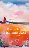 Stumme Zeit (eBook, ePUB)