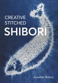 Creative Stitched Shibori (eBook, ePUB)