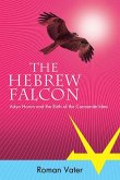 The Hebrew Falcon (eBook, ePUB) The Hebrew Falcon (eBook, ePUB)