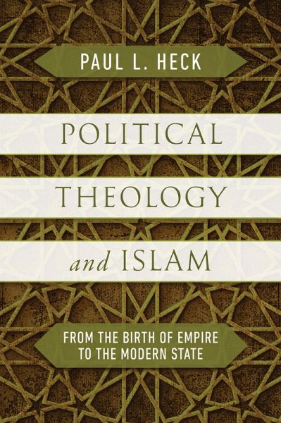 Political Theology and Islam (eBook, ePUB) Political Theology and Islam (eBook, ePUB)