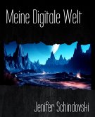 Meine Digitale Welt (eBook, ePUB)