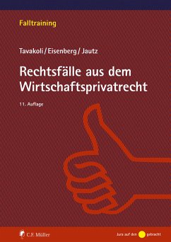 Rechtsfälle aus dem Wirtschaftsprivatrecht (eBook, ePUB) - Tavakoli, Anusch; Eisenberg, Claudius; Jautz, Ulrich