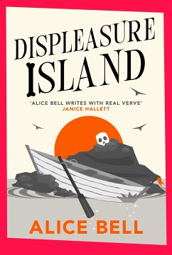 Displeasure Island (eBook, ePUB) - Bell, Alice