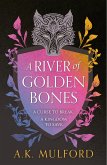 A River of Golden Bones (eBook, ePUB)