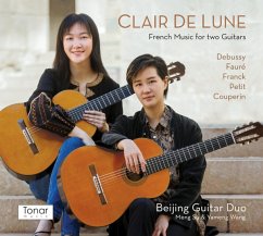 Clair De Lune: French Music For Two Guitars - Beijing Guitar Duo