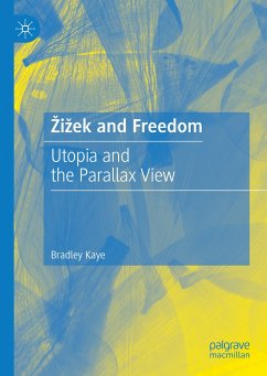 Žižek and Freedom (eBook, PDF) - Kaye, Bradley