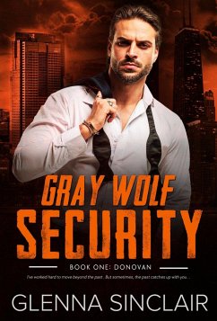 Donovan (Gray Wolf Security Volume One, #1) (eBook, ePUB) - Sinclair, Glenna