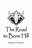 The Road to Bone Hill (eBook, ePUB)