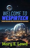 Welcome to Wespirtech (Short Fiction from the Entangled Universe, #1) (eBook, ePUB)