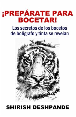 ¡Preparate Para Bocetar! (eBook, ePUB) - D, Shirish; Deshpande, Shirish