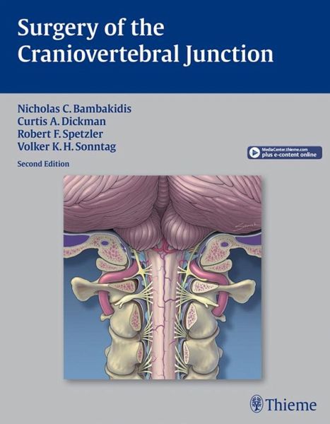Surgery of the Craniovertebral Junction (eBook, ePUB) Surgery of the Craniovertebral Junction (eBook, ePUB)