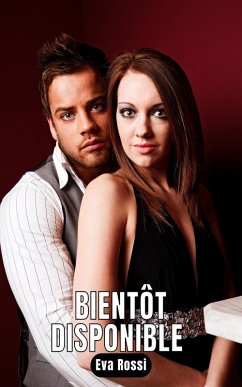 Bientôt Disponible (eBook, ePUB) - Rossi, Eva