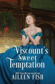The Viscount's Sweet Temptation (A Duke of Danby Summons, #1) (eBook, ePUB)