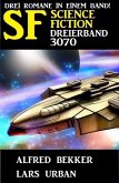 Science Fiction Dreierband 3070 (eBook, ePUB)