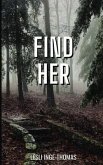 FIND HER (eBook, ePUB)