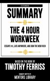 Extended Summary - The 4 Hour Workweek (eBook, ePUB)