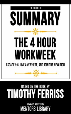 Cover Extended Summary - The 4 Hour Workweek (eBook, ePUB)