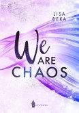 We Are Chaos (eBook, ePUB)