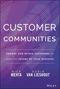 Customer Communities (eBook, ePUB) - Mehta, Nick; Lieshout, Robin van