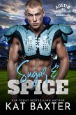Sugar and Spice (Austin Armadillos, #1) (eBook, ePUB) Sugar and Spice (Austin Armadillos, #1) (eBook, ePUB)