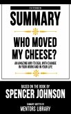 Extended Summary - Who Moved My Cheese? (eBook, ePUB)
