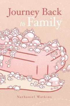 Journey back to family (eBook, ePUB) - Watkins, Nathaniel