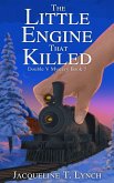 The Little Engine That Killed (Double V Mysteries, #7) (eBook, ePUB) The Little Engine That Killed (Double V Mysteries, #7) (eBook, ePUB)