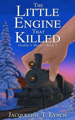 The Little Engine That Killed (Double V Mysteries, #7) (eBook, ePUB) - Lynch, Jacqueline