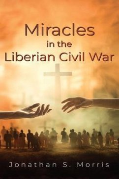 Cover Miracles in the Liberian Civil War (eBook, ePUB)