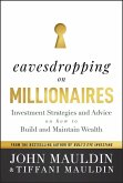 Eavesdropping on Millionaires (eBook, ePUB)