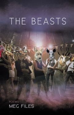 The Beasts (eBook, ePUB) - Files, Meg
