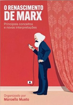 O renascimento de Marx (eBook, ePUB) - Wendling, Amy E.; Löwy, Michael; Krätke, Michael R.; Jessop, Bob; Jeong, Seongjin; Hudis, Peter; Garo, Isabelle; Foster, John Bellamy; Brown, Heather A.; Callinicos, Alex; Basso, Pietro; Wood, Ellen Meiksins; Antunes, Ricardo; Anderson, Kevin B.; Achcar, Gilbert; Wallerstein, Immanuel; Linden, Marcel Van Der; Teschke, Benno; Small, Robin; Samaddar, Ranabir; Postone, Moishe; Mezzadra, Sandro