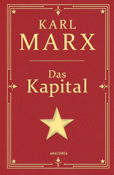 Das Kapital. Gebunden in Cabra-Leder, mit Goldprägung / Cabra-Leder-Reihe Bd.25