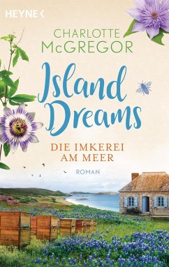 Die Imkerei am Meer / Island Dreams Bd.2 - McGregor, Charlotte