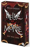 Rot wie Liebe / Belle Morte Bd.2