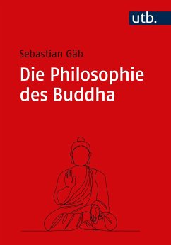 Die Philosophie des Buddha - Gäb, Sebastian