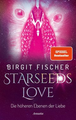 Starseeds-Love - Fischer, Birgit