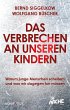 Das Verbrechen an unseren Kindern - Bild 1