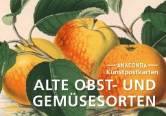 Postkarten-Set Alte Obst- und Gemüsesorten - Anaconda Verlag