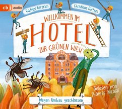 Wegen Umbau geschlossen / Willkommen im Hotel Zur Grünen Wiese Bd.2 - Bertram, Rüdiger