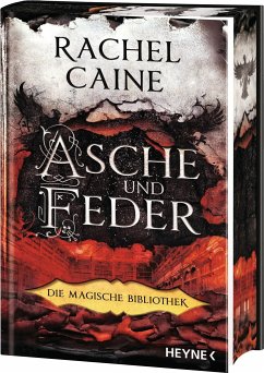 Asche und Feder / Die Magische Bibliothek Bd.3 - Caine, Rachel