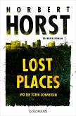 Lost Places / Lopez, Rahn und Müller ermitteln Bd.1