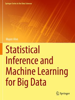 Statistical Inference and Machine Learning for Big Data - Alvo, Mayer