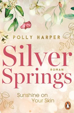 Sunshine on your Skin / Silver Springs Bd.1 - Harper, Polly