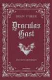 Draculas Gast. Ein Schauerroman mit dem ursprünlich 1. Kapitel von &quote;Dracula&quote; / Cabra-Leder-Reihe Bd. 24