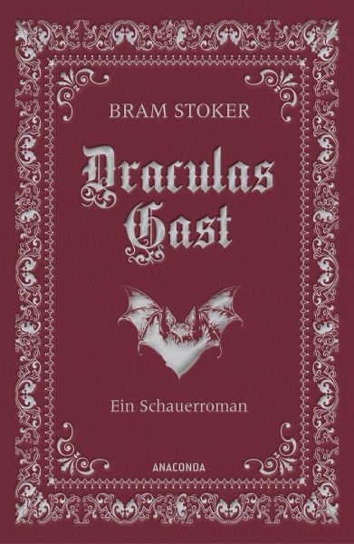 Draculas Gast. Ein Schauerroman mit dem ursprünlich 1. Kapitel von 