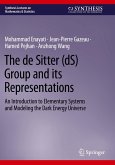 The de Sitter (dS) Group and its Representations
