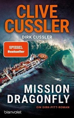Mission Dragonfly / Dirk Pitt Bd.26 - Cussler, Clive;Cussler, Dirk