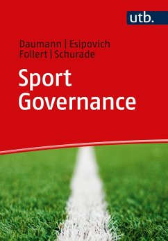 Sport Governance - Daumann, Frank;Esipovich, Lev;Follert, Florian