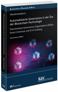 Automatisierte Governance in der Ära der Blockchain-Technologie - Hannemann, Jan-Gero Alexander;Müller, Robert